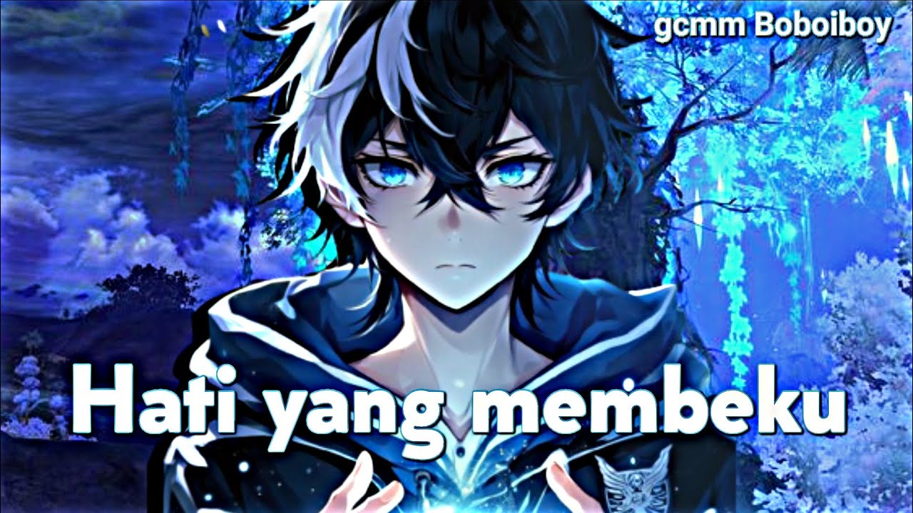 Hati yang membeku°•° gacha club Boboiboy Indonesia||no part||original ...