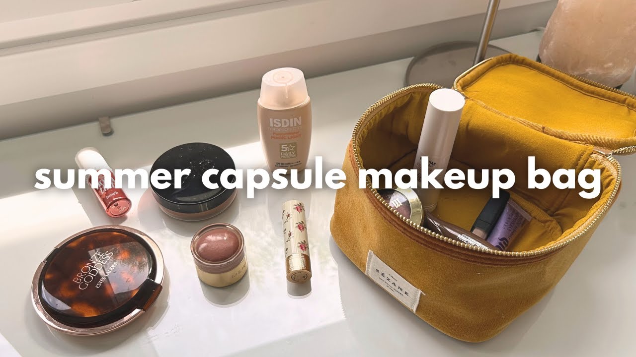 what's in my summer capsule makeup bag ☀️ new mum edition