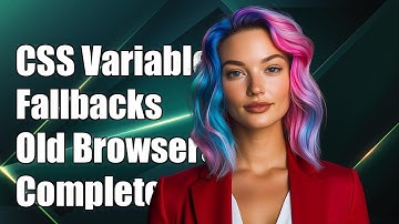 Using CSS Variables with Fallbacks for Older Browsers: A Complete Guide