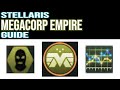 Stellaris 39 megacorp empire guide