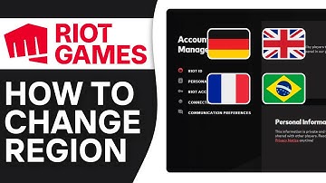 How To Change Region in Riot Account (Step By Step)