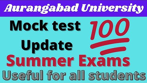 Mock test Update/5 things/Aurangabad University/BAMU/Online exams 2021/ Summer Exams/Er.Raisa Shaikh