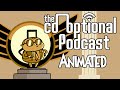 The Co-Optional Podcast Animated: The Prophet