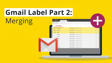 How to Merge Labels in Gmail | Gmail Labels Tutorial Part 2