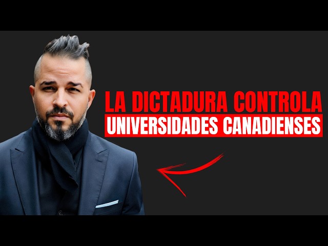 Dictadura Cubana Controla Universidades Canadienses  ¡Escándalo Revelado!