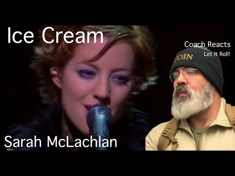 Coach Reacts: Sarah McLachlan - Ice Cream. Classic Love Song from the Lilith Fair era