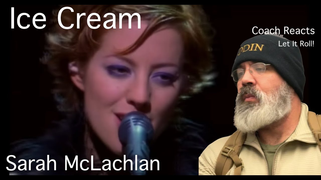 Coach Reacts Sarah McLachlan Ice Cream. Classic Love Song from the