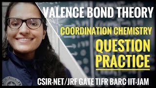 Valence Bond Theoryquestionscoordination Chemistry  Csirnetjrfgatetifrbarciitjambscmsc