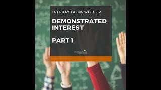 Tuesday Talks w/ Liz -  Demonstrated Interest Part 1