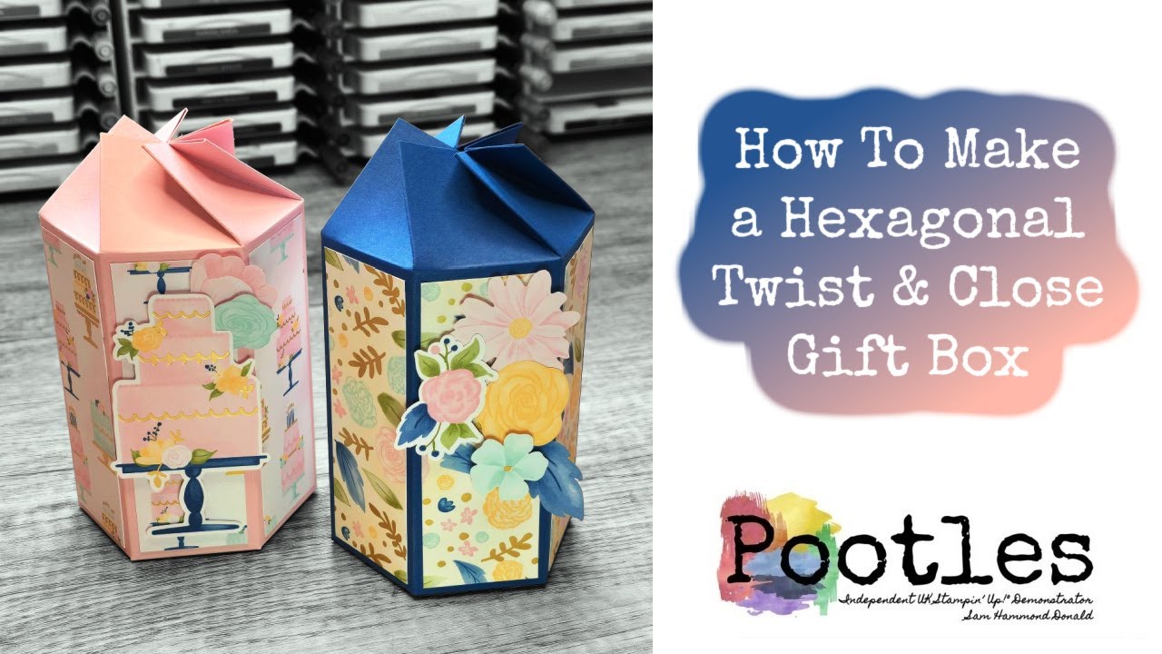 How To Make a Hexagonal Twist & Close Gift Box With Wildflower Birthday