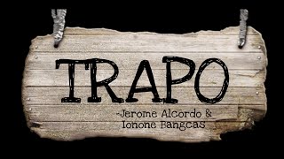 Trapo || Cloth || directed by Jerome Alcordo & Ionone Bangcas