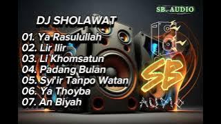 DJ SHOLAWAT CEK SOUND || ( MP3 FULL DJ SHOLAWAT )