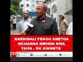 DKT KIKWETE KARDINALI PENGO AMETOA MCHANGO MWINGI KWA TAIFA NA WATU WAKE