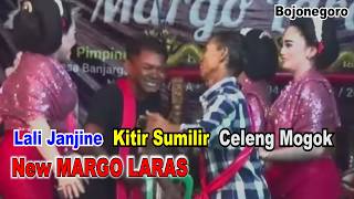 Lali Janjine _ Kitir Sumilir _ Celeng Mogok _ New Margo Laras