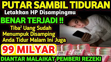 PUTAR SAMBIL TIDURAN‼️PENDOBRAK PINTU REZEKI UANG DATANG SENDIRI KERUMAH~doa nabi Sulaiman