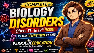 🧬 Complete Biology Disorders One Shot 🔥 Class 11 & 12 NCERT | NEET 2026 | All Diseases Revision #yt