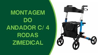 Montagem Andador 4 Rodas Zimedical C Bolsa Aloemed
