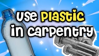 Usage Of Removable Plastics In Carpentry