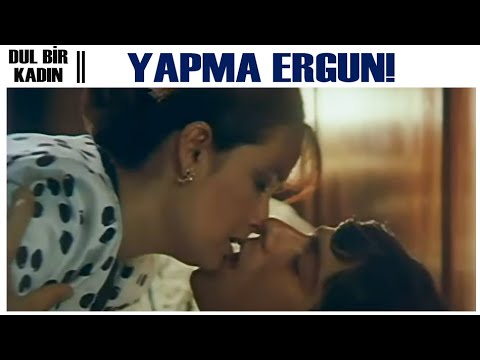 Dul Bir Kadın Türk Filmi | Ergun, Suna'yla Yakınlaşıyor!