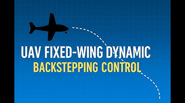 🎯 “UAV Fixed-Wing Dynamics using Backstepping Controller | MATLAB Simulink Simulation”