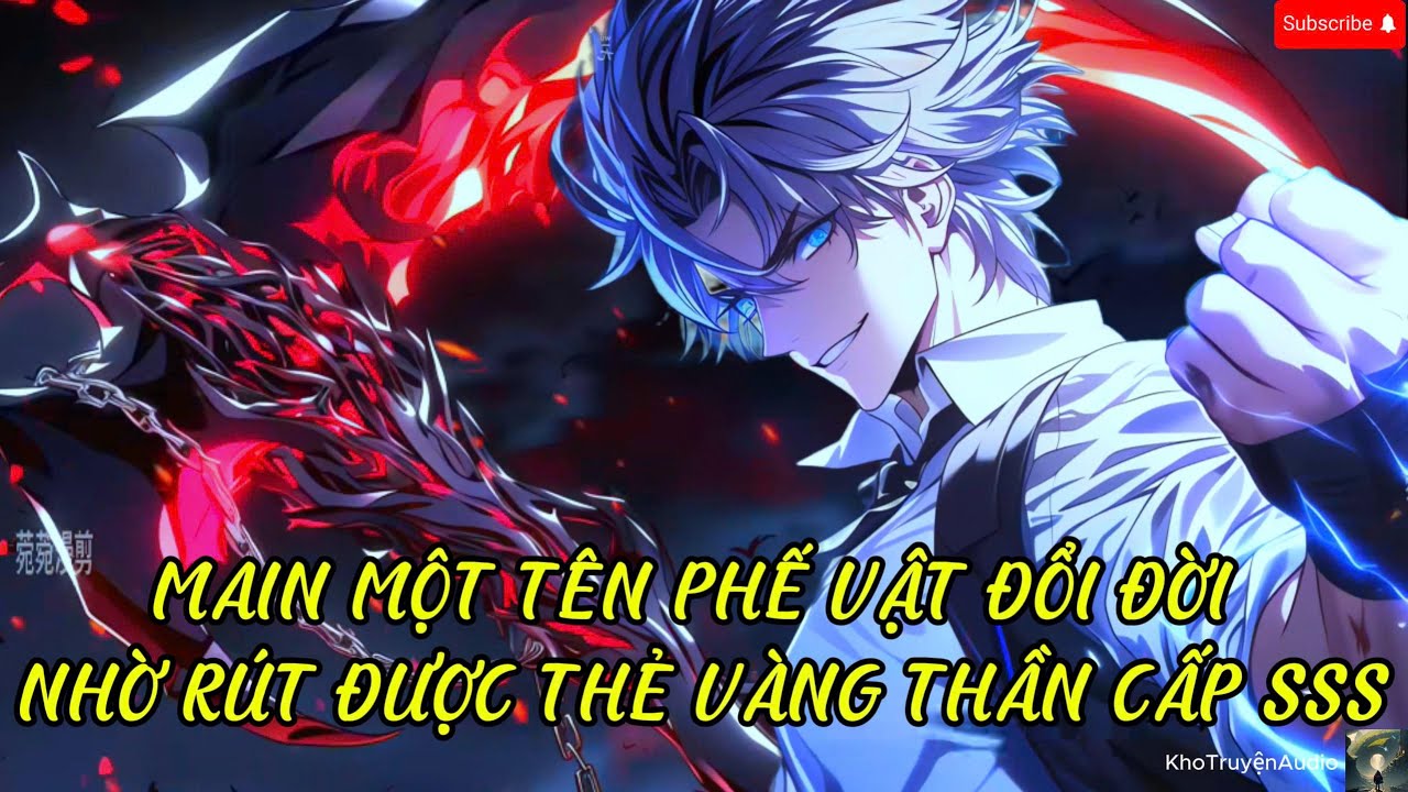 thẻ vàng thần cấp : main một tên yếu kém đổi đời nhờ rút được thẻ vang thần cấp