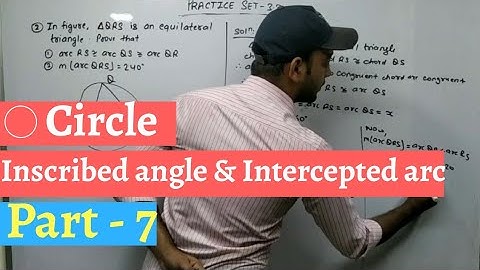 Inscribed angle and Intercepted arc | Circle Chapter | 10th | Geometry| SSC | Netucation