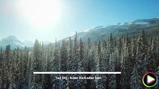 Naz Dej - Kime Bu Kadar İnat