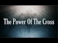 The Power Of The Cross Instrumental