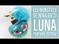 Les Monstres de Nina Ricci Luna Perfume Review