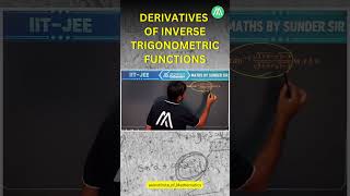 Derivatives of Inverse Trigonometric Functions 🔥 | Full Concept | Sunder Sir