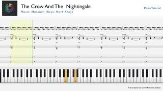 Piano Tutorial &quot;The Crow And The Nightingale&quot;