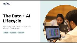 25. Understanding Data + AI Lifecycle - A Practical Guide for NGOs (Part 2)