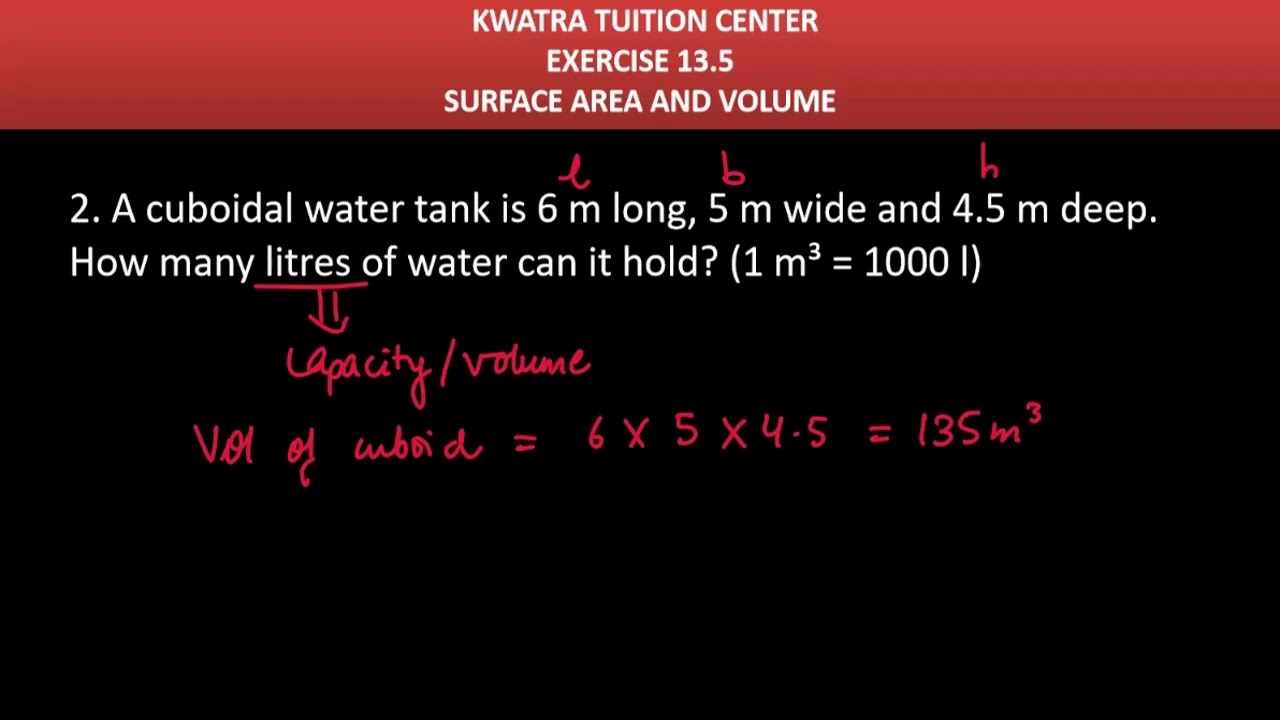 2. A cuboidal water tank is 6 m long, 5 m wide and 4.5 m deep. How many