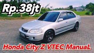 38jt Honda City Z VTEC th 2000 kondisi Sehat dan Ganteng Maksimal by Atmajaya Motor Malang