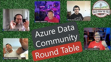3/12 Azure Data Community Round Table