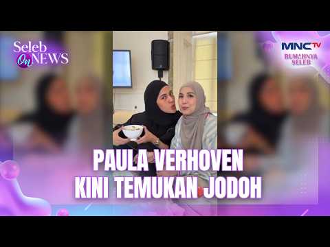 Paula Verhoeven Finds Love Again, The Fruit of Kiano & Kenzo’s Sincere Prayers | SELEB ON NEWS