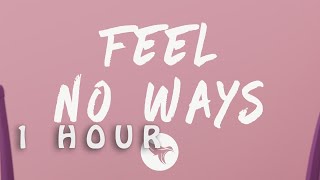 Drake - Feel No Ways (Lyrics)| 1 HOUR