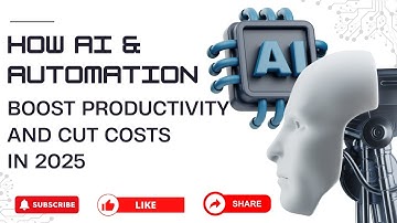 How AI & Automation Boost Productivity and Cut Costs in 2025