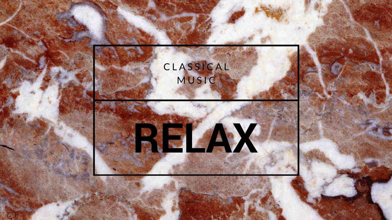 Classical Music for Relaxation - Luxury Ver.