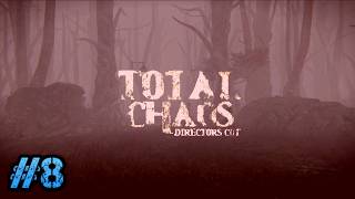 USING MY BRAIN VERY SMARTLY - Total Chaos (Original) - Part 8