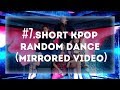 7short kpop random dance with my fav partsmirrored