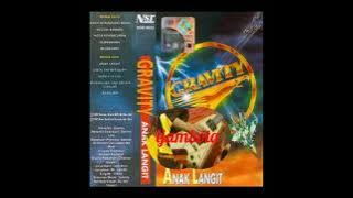 GRAVITY-ANAK LANGIT(FULL ALBUM)