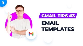 Get More Out of Gmail [Ep. 3]: How to Use Email Templates in Gmail