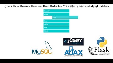 Python Flask Dynamic Drag and Drop Order List With jQuery Ajax and Mysql Database