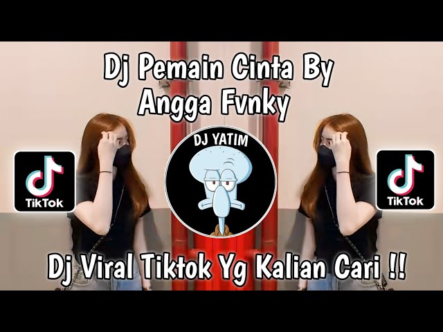 DJ PEMAIN CINTA BY ANGGA FVNKY |DJ KAMU PEMAIN CINTA KAMU PENJAHAT  DJ VIRAL TIKTOK TERBARU 2023 !! class=