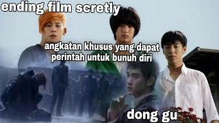 FILM DONG GU | SCRETLY GREATLY | pasukan elit yang dapat perintah untuk bunuh diri | full ending
