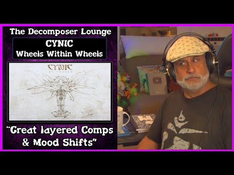 CYNIC Wheels Within Wheels Old Composer Reaction and Production Analysis