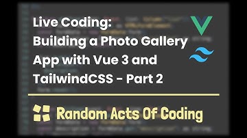 Live Coding: Building a photo gallery with Vue 3 - Part 2
