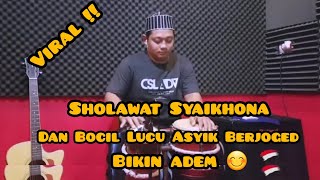 Viral !! Bocil Lucu gemesin  Joged Sholawat Syaikhona Bikin Adem | Koplo Again Kendang Memang Best
