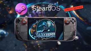 Gatekeeper: Infinity on Steam Deck OLED with Steam OS 3.6